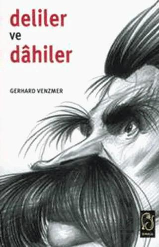 Deliler ve Dahiler