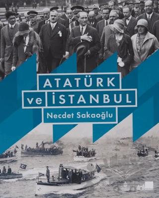 Atatürk ve İstanbul