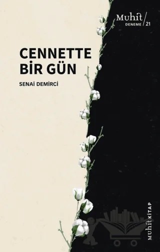Cennette Bir Gün – Senai Demirci – Muhit Kitap kitap kapağı