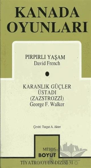 Kanada Oyunları Pırpırlı Yaşam / Karanlık Güçler Üstadı (Zazstrozzi)