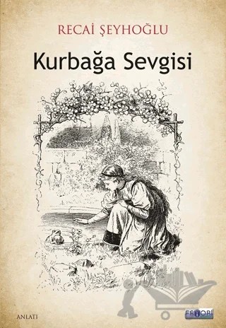 Kurbağa Sevgisi – Recai Şeyhoğlu – Favori Yayınları kitap kapağı