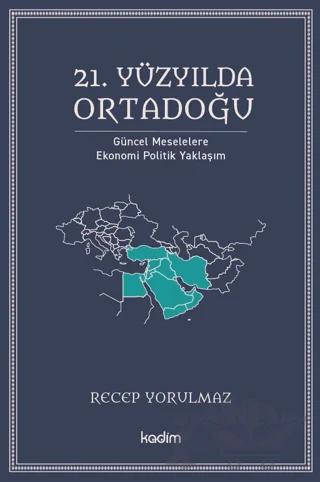 21. Yüzyılda Ortadoğu