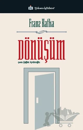 Dönüşüm – Franz Kafka – Türkmen Kitabevi kitap kapağı