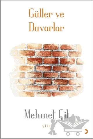 Güller ve Duvarlar