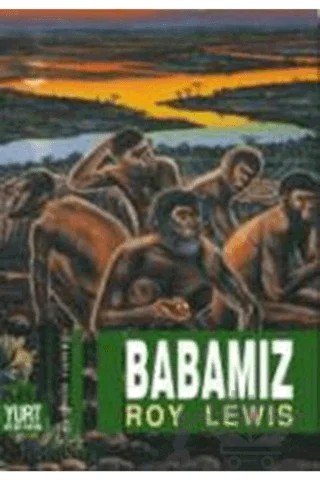 Babamız – Roy Lewis – Yurt Kitap Yayın kitap kapağı