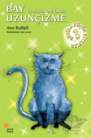 Büyülü Küçük Kitaplar - Bay Uzunçizme – Ann Ruffell – Günışığı Kitaplığı kitap kapağı