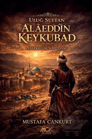Uluğ Sultan Alâeddîn Keykubad