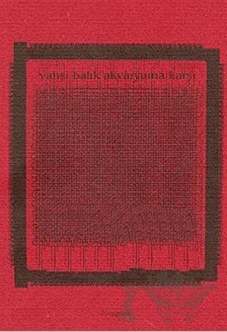 Vahşi Balık Akvaryuma Karşı