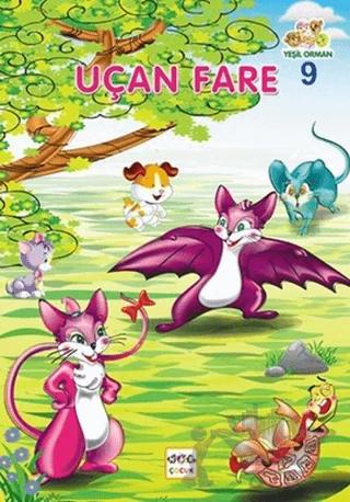 Yeşil Orman - 9 Uçan Fare