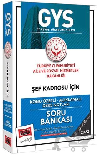 2022 T.C. Aile ve Sosyal Hizmetler Bakanlığı GYS Şef Kadrosu İçin Konu Özetli Açıklamalı Ders Notları ve Soru Bankası