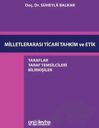 Milletlerarası Ticari Tahkim ve Etik