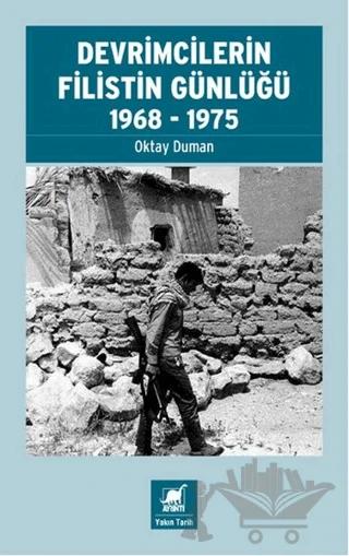Devrimcilerin Filistin Günlüğü 1968-1975