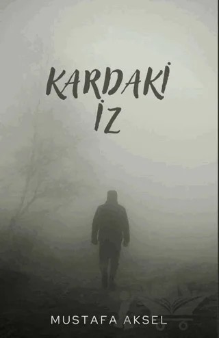Kardaki İz – Mustafa Aksel – Platanus Publishing kitap kapağı