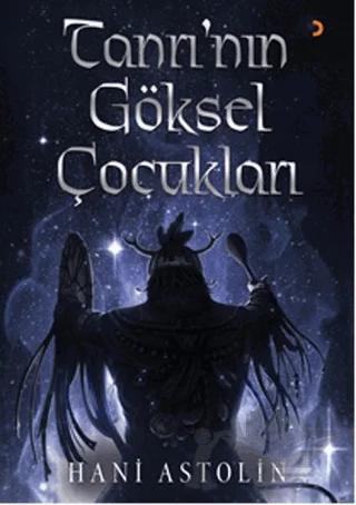 Tanrı’nın Göksel Çocukları