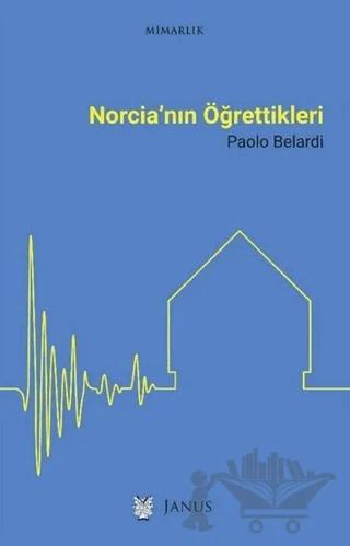 Norcia’nın Öğrettikleri