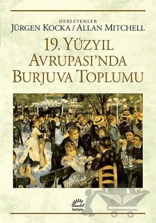 19. Yüzyıl Avrupası’nda Burjuva Toplumu