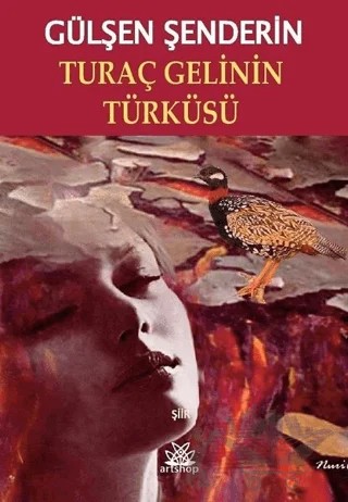 Turaç Gelinin Türküsü – Gülşen Şenderin – Artshop Yayıncılık kitap kapağı