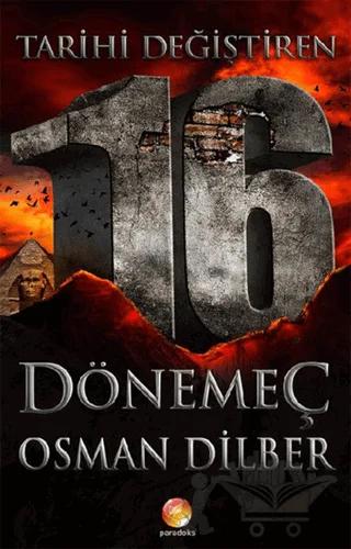 Tarihi Değiştiren 16 Dönemeç