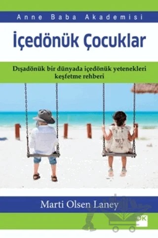 İçedönük Çocuklar – Marti Olsen Laney – Doğan Kitap kitap kapağı