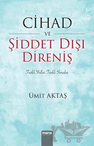 Cihad ve Şiddet Dışı Direniş