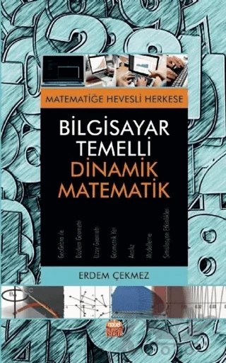 Bilgisayar Temelli Dinamik Matematik – Erdem Çekmez – Nobel Bilimsel Eserler kitap kapağı