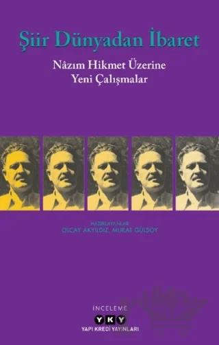 Şiir Dünyadan İbaret