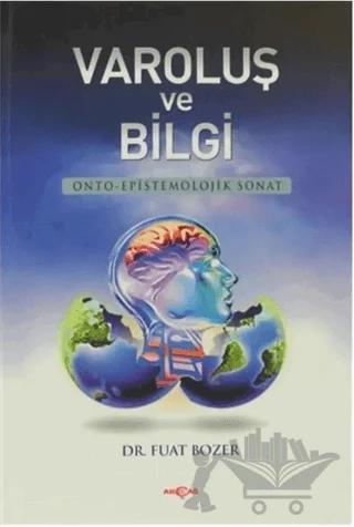Varoluş ve Bilgi