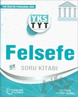 YKS - TYT Felsefe Soru Kitabı – Figen Uygur Melekoğlu, Zarife Sakarya – Palme Yayınları kitap kapağı