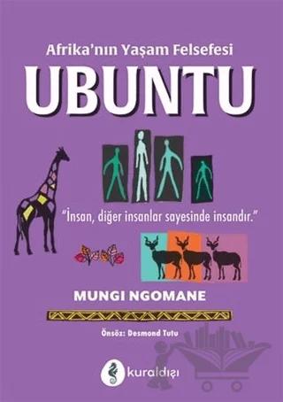 Afrika’nın Yaşam Felsefesi Ubuntu
