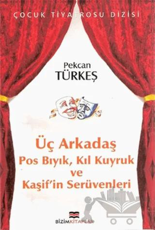 Üç Arkadaş