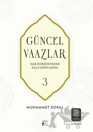 Güncel Vaazlar 3
