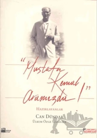 Mustafa Kemal Aramızda! – Derleme – Doğan Kitap kitap kapağı