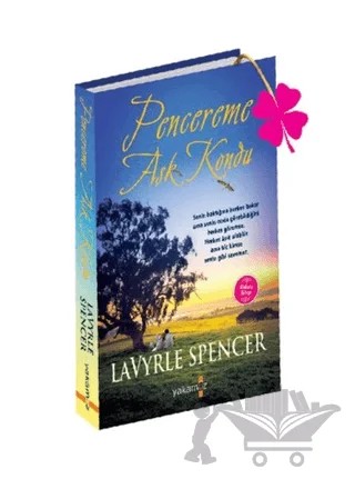 Pencereme Aşk Kondu – Lavyrle Spencer – Yakamoz Yayınevi kitap kapağı