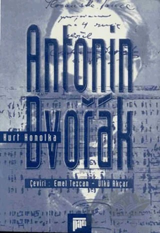 Antonin Dvorak – Kurt Honolka – Pan Yayıncılık kitap kapağı