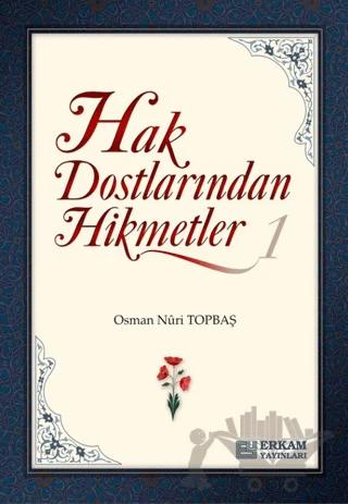 Hak Dostlarından Hikmetler