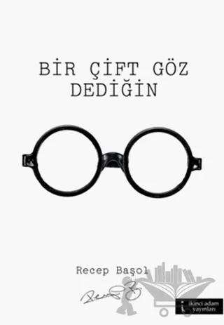Bir Çift Göz Dediğin