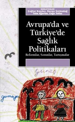 Avrupa’da ve Türkiye’de Sağlık Politikaları