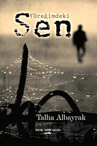 Yüreğimdeki Sen
