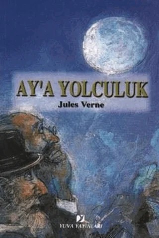 Ay'a Yolculuk – Jules Verne – Yuva Yayınları kitap kapağı