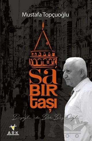 Sabırtaşı-Beyoğlu'nda Bir Bey Oğlu
