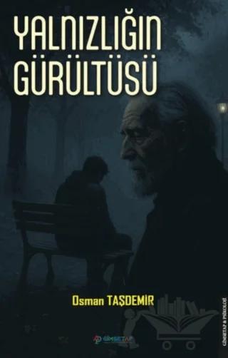 Yalnızlığın Gürültüsü