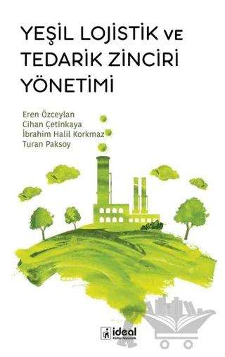 Yeşil Lojistik ve Tedarik Zinciri Yönetimi