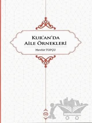 Kur’an’da Aile Örnekleri