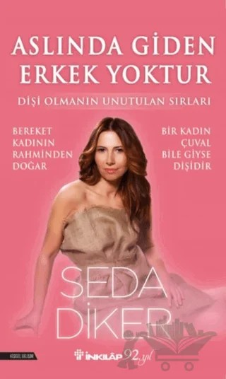 Aslında Giden Erkek Yoktur – Seda Diker – İnkılap Kitabevi kitap kapağı
