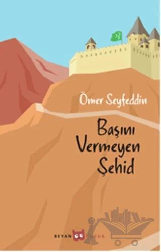 Başını Vermeyen Şehid
