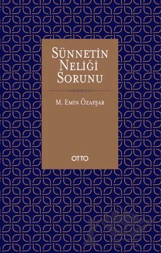 Sünnetin Neliği Sorunu