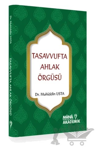 Tasavvufta Ahlak Örgüsü – Muhiddin Usta – Mana Kitap kitap kapağı