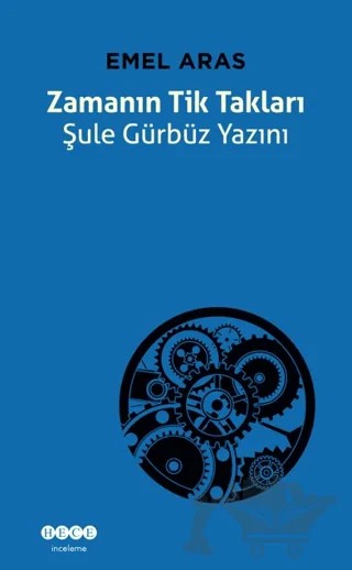 Zamanın Tik Takları – Emel Aras – Hece Yayınları kitap kapağı