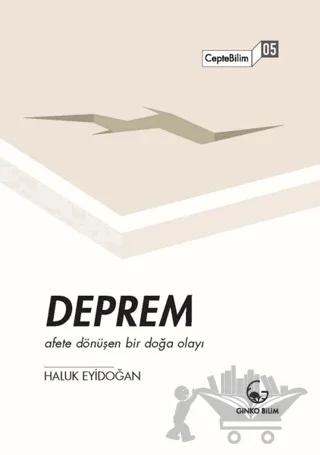 Deprem - Afete Dönüşen Bir Doğa Olayı