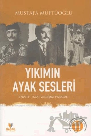 Yıkımın Ayak Sesleri – Mustafa Müftüoğlu – Başak Yayınları kitap kapağı